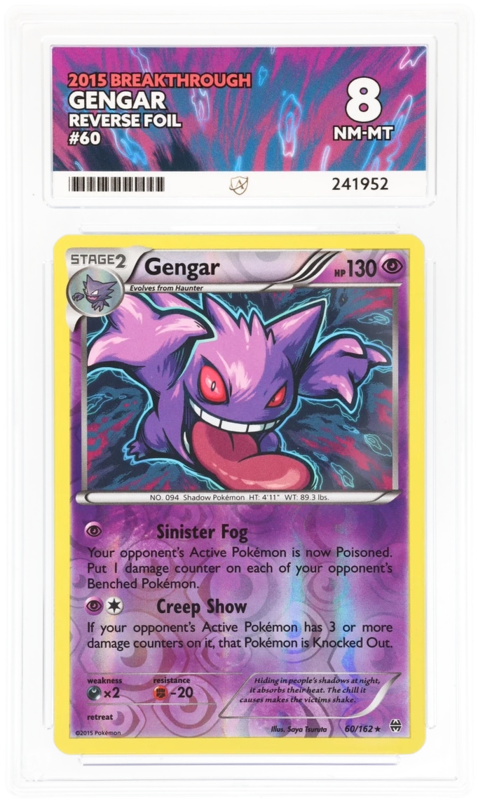 Cert #241952 - 2015 - Gengar - BREAKthrough - 60/162 - Reverse Foil - Grade 8 | Ace Grading - Trading Card Grading Services Cert #241952 - 2015 - Gengar - BREAKthrough - 60/162 - Reverse Foil - Grade 8 | Ace Grading - Trading Card Grading Services